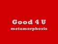 Good 4 U