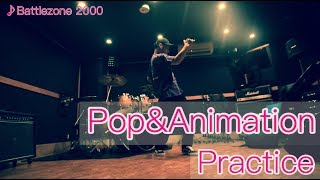 MST – Pop & Animation practice