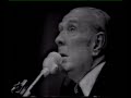 Jorge Luis Borges - La Ceguera (4/6) Jorge Luis Borges - La Ceguera (4/6)
