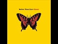 better than ezra-extra ordinary from the album closer