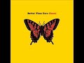 better than ezra-extra ordinary from the album closer