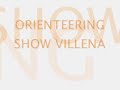Orienteering Show Villena Episodio 2º