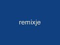 remixje joehoehoe
