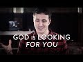 God Is Looking For You | Troy Black God Is Looking For You | Troy Black