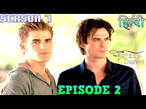 The Vampire Diaries Season 7 Episode 2 Explained Hindi वैम्पायर डायरीज LILY'S REVENGE ON SALVATORE