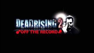 Dead Rising 2 Off The Record - Firewater | Tank Music