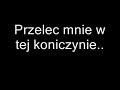Przelec mnie w tej koniczynie