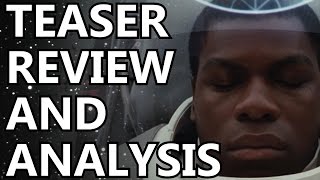 Star Wars: The Last Jedi – Teaser Trailer Review and Analysis