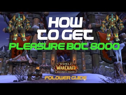 how to obtain pleasure bot 8000