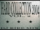 DJ Kike Mix - Hard Collection 2004 vol.2