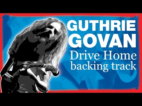 GUTHRIE GOVAN / Steven Wilson - Drive Home backing track