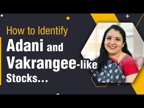 How to Identify Adani and Vakrangee-like Stocks