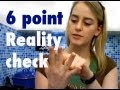 Realitätstest & mein 6 point reality check