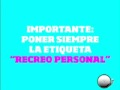 �Como subir tu video a Recreo Personal?