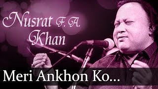 Meri Ankhon Ko Ankhon Ka - Nusrat Fateh Ali Khan -
