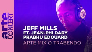 Jeff Mills ft. Jean-Phi Dary and Prabhu Edouard - Live @ ARTE Mix O Trabendo 2023