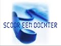 Scoor een dochter