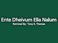 Ente-Dheivum-Ella-Nalum