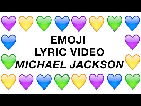 Love Never Felt So Good - Michael Jackson - EMOJI LYRICS VIDEO