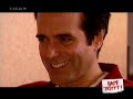 David Copperfield and Some Dude Interview David Copperfield and Some Dude Interview