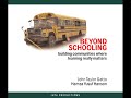 JOHN TAYLOR GATTO:  \"BEYOND SCHOOLING\" 2