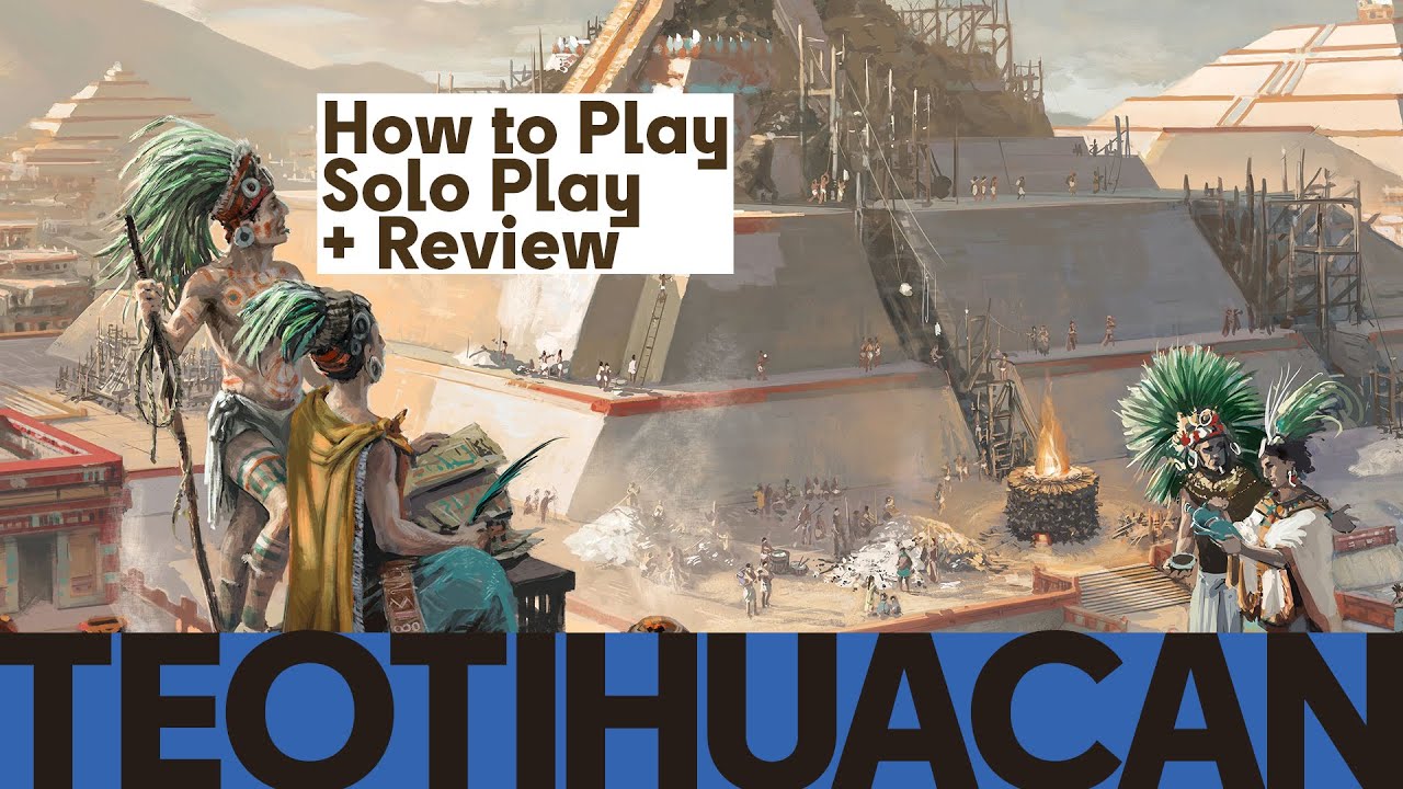 Teotihuacan - How to Play, Solo Playthrough & Review