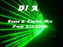 DJ A - House & Electro Mix Part.3 Manele-Gratis.net