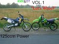 kmx and dt rideing