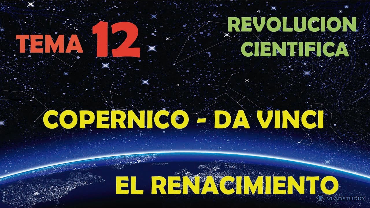 TEMA 12.3: EL  RENACIMIENTO COPERNICO - DA VINCI