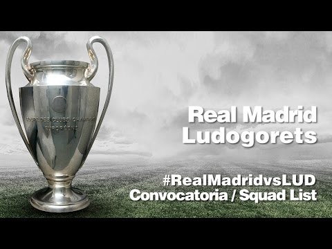 CONVOCATORIA / SQUAD LIST: Real Madrid - Ludogorets