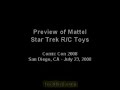 comic con 2008    tyco star trek r/c flying toys preview