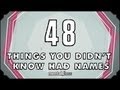   - 48 Names of Things