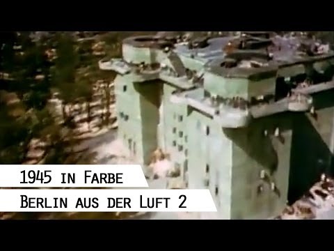 Flug ber das zerstrte Berlin 1945 (in Farbe), Tei ...