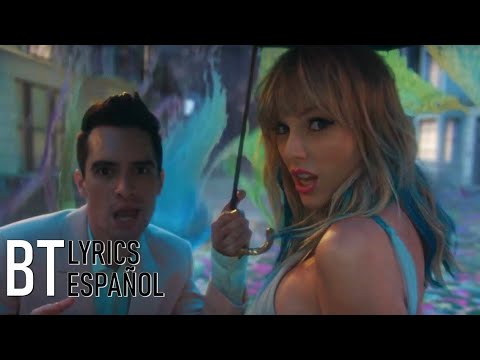 Taylor Swift - ME! (feat. Brendon Urie of Panic! At The Disco) (Lyrics + Español) Video Official