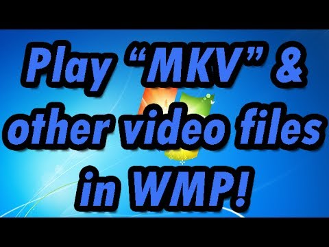 how to play mkv properly