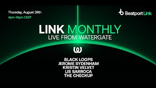 Jerome Sydenham, Black Loops, Kristin Velvet, Lis Sarroca, The Checkup - Live @ Watergate x LINK Monthly 2021