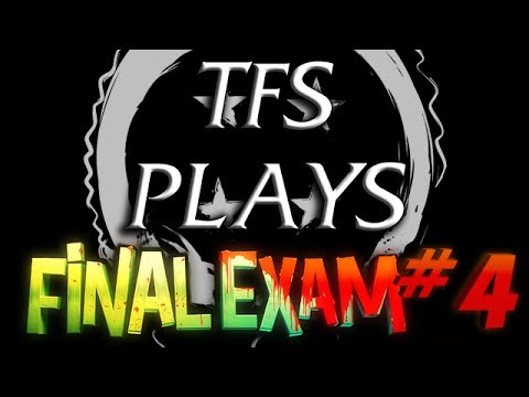 TFS Plays: Final Exam -4- Won't Someone Think of The Children?!