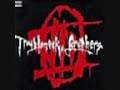 Troubleneck Brothers-Suck My Dick