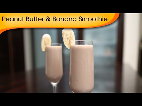 Peanut Butter And Banana Smoothie | Quick Summer Special Drink