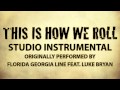 This Is How We Roll (Cover Instrumental) [In The S