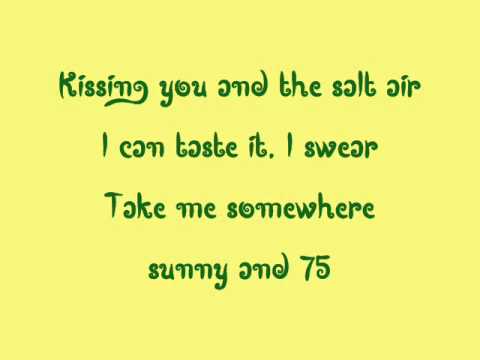 Sunny and 75 Lyrics Joe Nichols