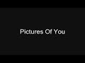The last Goodnight - Pictures of you