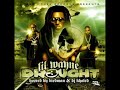 DROUGHT 3- ITS OVER- THIS IS THE OUTRO- WEEZYY