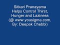 Sitkari - Pranayama - Helps Control Thirst, Hunger and Laziness