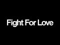 Fight for Love // Part 1 // Contest Entry for Nishitaa1