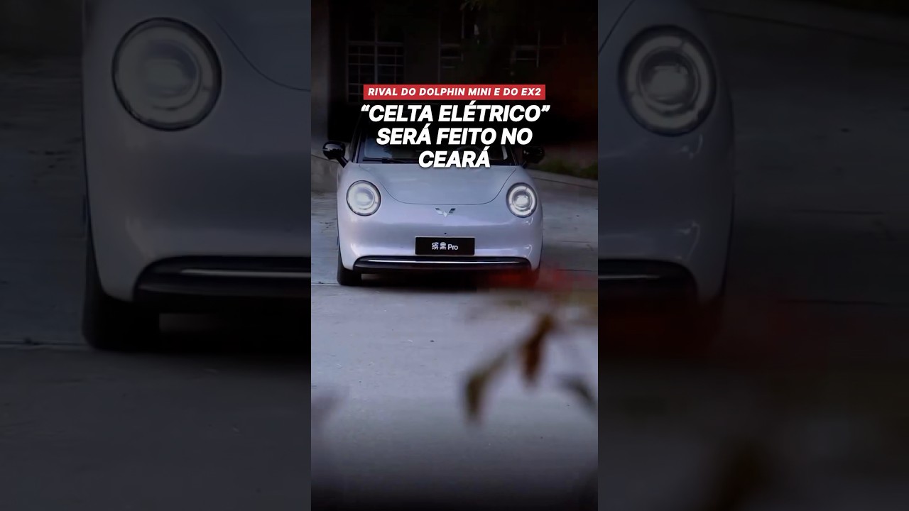 🚙🔌⚡️O “CELTA ELÉTRICO” será feito no Ceará