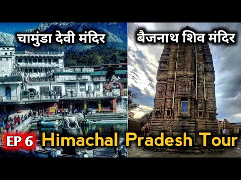 Chamunda Devi Temple, Baijnath Shiv Temple | Mandi To Dharamshala | Ep 6 Himachal Tour