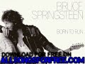 bruce springsteen - Bruce Springsteen Jungleland - Born To R