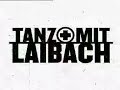 Tanz Mit - Laibach