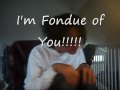 RE: I'm Fondue Of You (L Style :D)